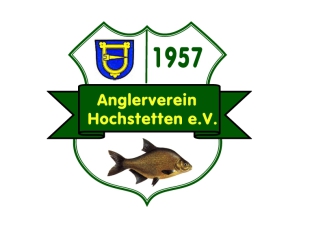 ANGLERVEREIN HOCHSTETTEN E.V.